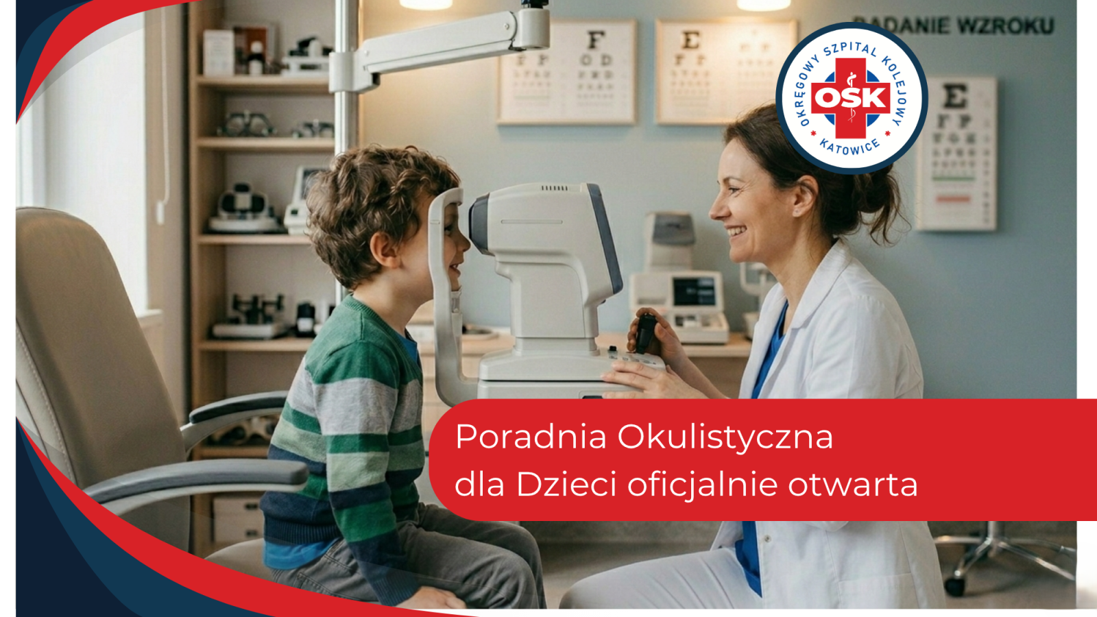 Wielkie zmiany dla małych pacjentów - Poradnia Okulistyczna dla Dzieci