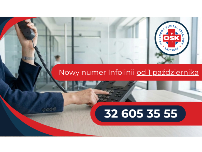 Nowy numer infolinii Okręgowego Szpitala Kolejowego w Katowicach – S.P.Z.O.Z.