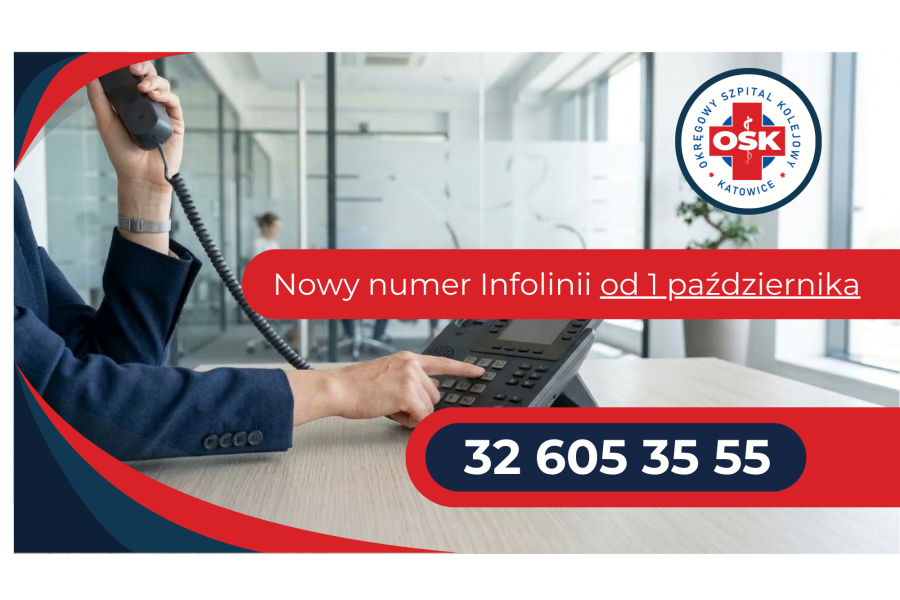 Nowy numer infolinii Okręgowego Szpitala Kolejowego w Katowicach – S.P.Z.O.Z.